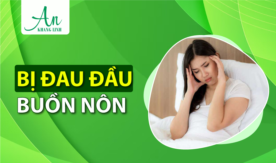 Khi đau đầu và buồn nôn xuất hiện đồng thời, chúng có thể là dấu hiệu của những vấn đề sức khỏe